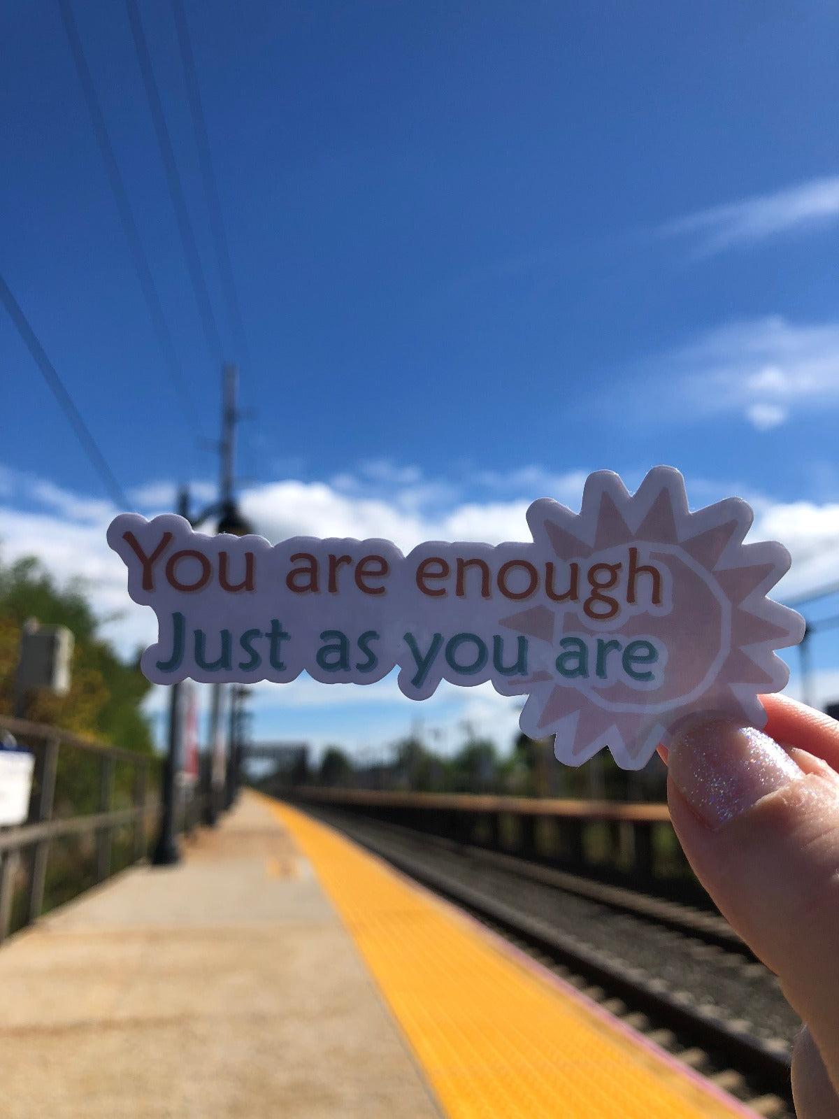 You are enough just as you are - Sticker