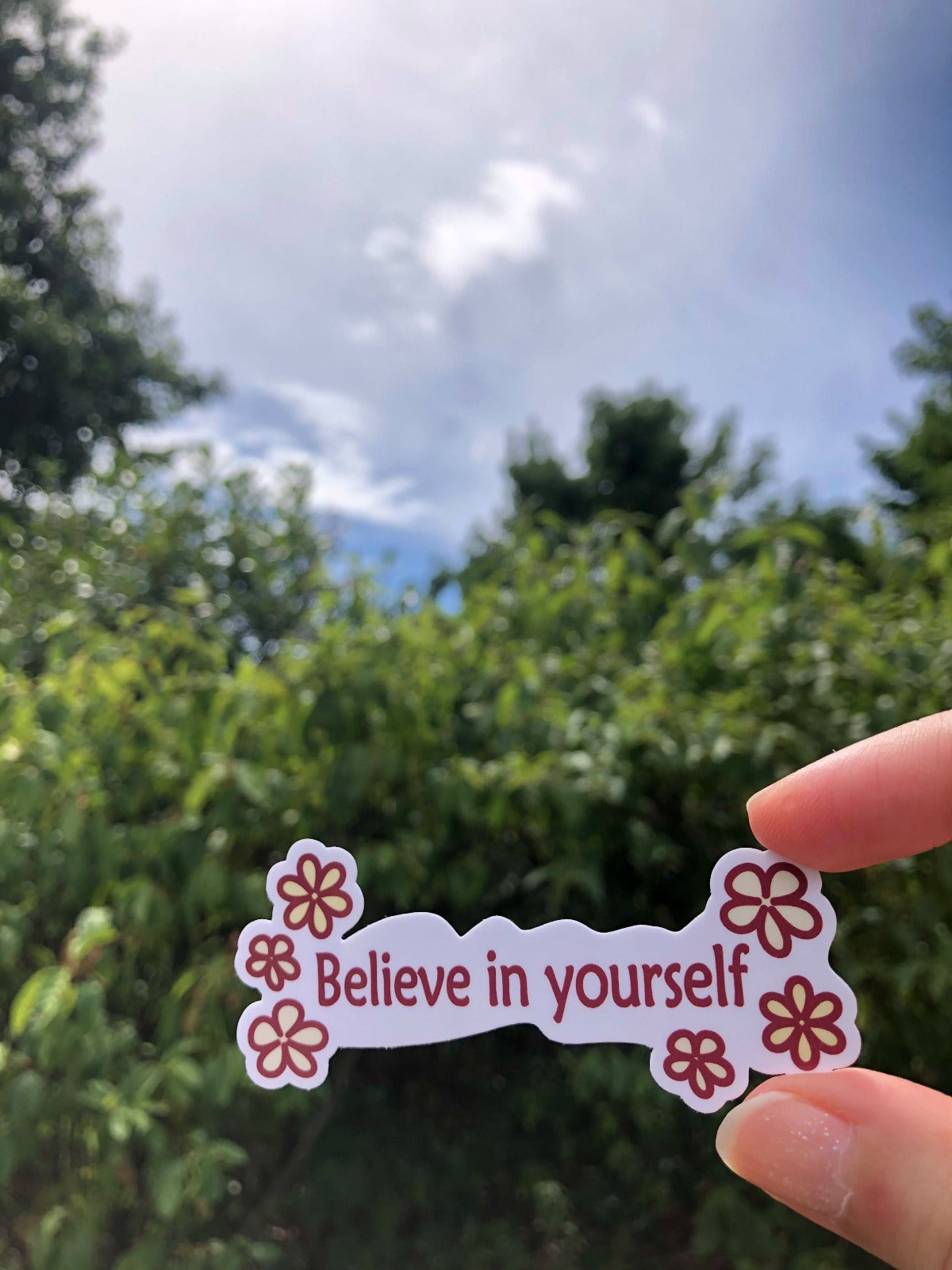 Believe in yourself - Sticker